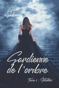 Gardienne de l'ombre