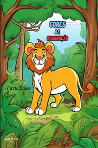CORES DA IMAGINAÇÃO - LIvro Infantil Para Colorir!