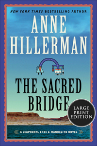 The Sacred Bridge [Large Print]