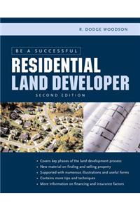 Be a Successful Residential Land Developer
