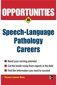 Opportunities in Speech Language Pathology