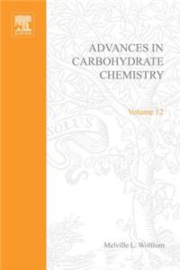 Advances in Carbohydrate Chemistry Vol12