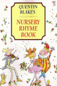 Quentin Blake's Nursery Rhyme Book