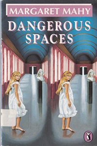 Dangerous Spaces