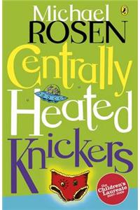 Centrally Heated Knickers