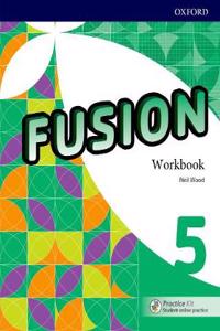 Fusion: Level 5: Workbook with Practice Kit