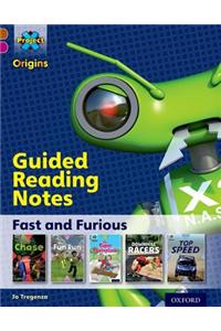 Project X Origins: Brown Book Band, Oxford Level 10: Fast and Furious: Guided reading notes