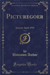 Picturegoer, Vol. 4