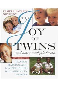 The Joy of Twins and Other Multiple Births