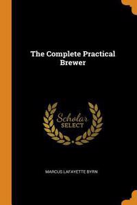The Complete Practical Brewer