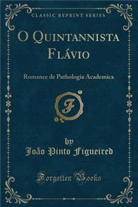 O Quintannista Flávio
