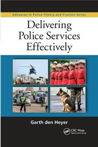 Delivering Police Services Effectively