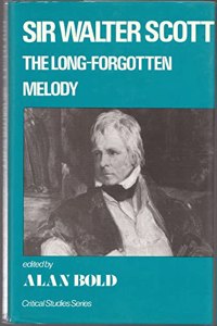 Sir Walter Scott, the Long-Forgotten Melody