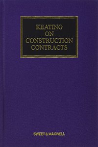Keating on Construction Contracts