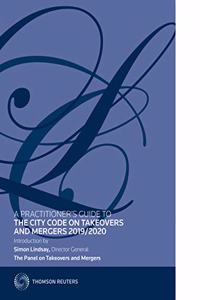 A Practitioner's Guide to The City Code on Takeovers and Mergers 2019/2020