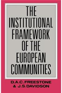 The Institutional Framework of the European Communities