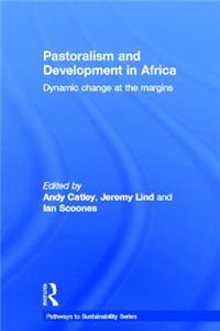 Pastoralism and Development in Africa