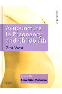 Acupuncture in Pregnancy and Childbirth