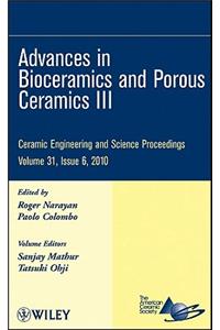 Advances in Bioceramics and Porous Ceramics III, Volume 31, Issue 6