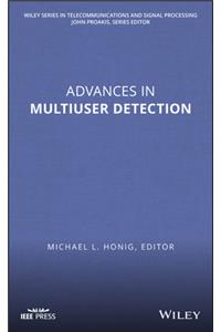 Advances in Multiuser Detection