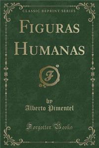 Figuras Humanas (Classic Reprint)