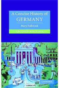 A Concise History of Germany