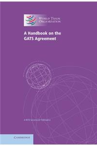 Handbook on the Gats Agreement
