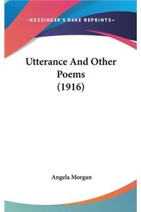 Utterance And Other Poems (1916)