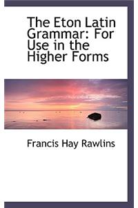 The Eton Latin Grammar