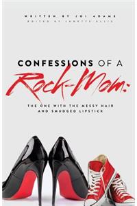 Confessions of a Rock-Mom