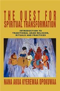 Quest For Spiritual Transformation