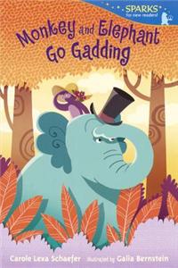 Monkey and Elephant Go Gadding