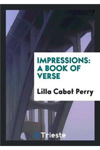 Impressions: A Book of Verse