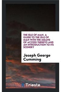 A Guide to the Isle of Man