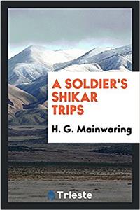Soldier's Shikar Trips