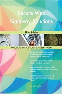 Secure Web Gateway Solutions Third Edition