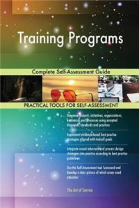 Training Programs Complete Self-Assessment Guide