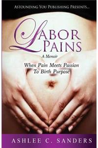 Labor Pains