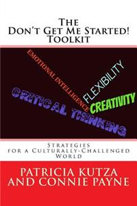 Don't Get Me Started! Toolkit Strategies for a Culturally-Challenged World