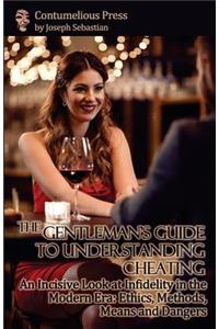 Gentleman's Guide to Understanding Cheating