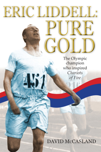 Eric Liddell: Pure Gold