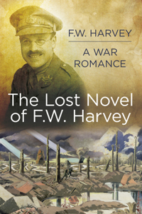 Lost Novel of F W Harvey