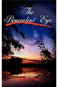 The Benevolent Eye