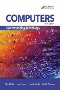 Computers: Understanding Technology - Comprehensive