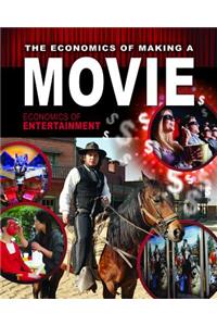 Economics of Making a Movie