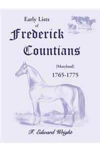 Early Lists of Frederick County, Maryland 1765-1775