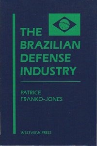 The Brazilian Defense Industry