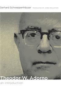 Theodor W. Adorno: An Introduction