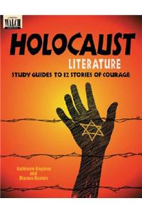 Holocaust Literature: Study Guides to 12 Stories of Courage