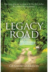 Legacy Road – A Novel